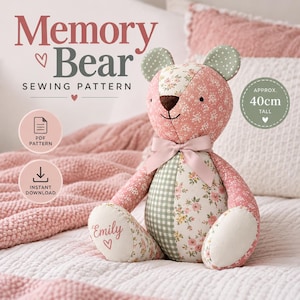 May include: A memory bear sewing pattern featuring a stuffed bear made of pink floral and green gingham fabric. The bear has a pink ribbon bow, a dark brown nose, and the name Emily with a heart on its foot. Text reads Memory Bear Sewing Pattern.