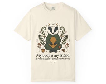 Camiseta con ilustración de tejón "Mi cuerpo es mi amigo" / Camiseta que promueve la positividad corporal