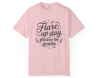 Camiseta "Día de brote, por favor, sé amable" / Camiseta con cita de concienciación sobre enfermedades crónicas y colores cómodos
