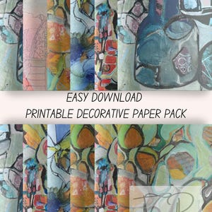 May include: A collection of printable decorative papers featuring abstract mixed media art with bold black outlines, layered textures, and a vibrant color palette of blues, greens, oranges, and pinks. The text reads EASY DOWNLOAD PRINTABLE DECORATIVE PAPER PACK and TCP Art Studio.