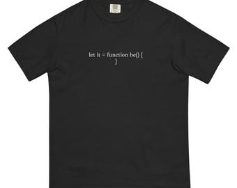 Unisex Programmierer Tech T-Shirt | "Let it be" Code-Shirt | Nerdy Programmierer Tee, Geschenk | Tech-Kleidung