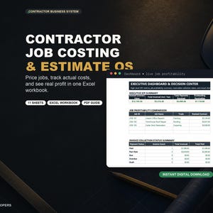 May include: A digital contractor business system featuring a dashboard for job costing and estimates. The interface displays an executive KPI summary, job profitability comparison, and invoice collection status. Includes 11 sheets, an Excel workbook, and a PDF guide.