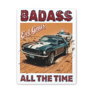 Badass Muscle Car Matte Canvas Stretched Wall Art | Evl Gnus