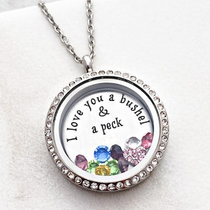 Personalized I Love You A Bushel And A Peck - Engraved Necklace - Memory Locket -Mother&#39;s Day- Floating Charm Locket - Hug Neck - 1092