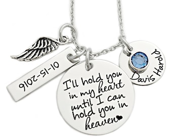 Personalized Memorial Necklace - I&#39;ll Hold You In My Heart Until I Can Hold You In Heaven - Infant Loss Remembrance - Miscarriage - 1142