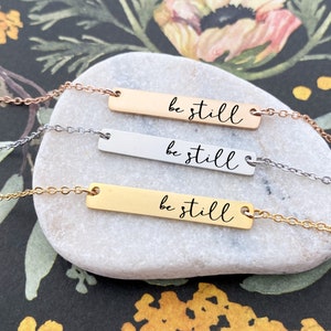 Be Still Bar Necklace - Gold, Silver, Rose Gold Bar - Scripture Jewelry - Engraved Inspirational Religious Jewelry - Psalm 46:10 - 1491