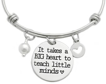 It Takes A Big Heart To Teach Little Minds Bracelet - Jewelry - Teacher Appreciation Gift - End of Year Teacher - Teaching Gift - 1055