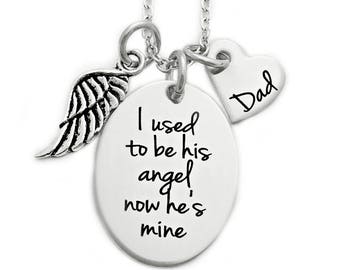 Personalized Memorial Necklace - I Used To Be His Angel Now He's Mine - Memorial Jewelry - Dad Loss - Bereavement Gift - Keepsake - 1136