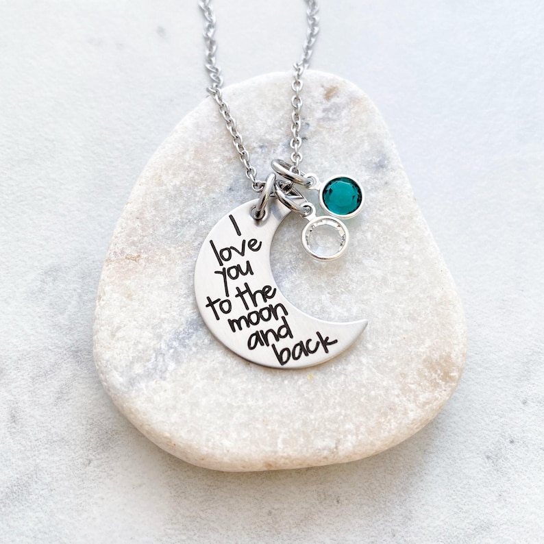 Personalized I Love You To The Moon And Back Necklace - Engraved Jewelry - Personalized Necklace - Mom Jewelry - Birthstone Necklace - 1206 image 1