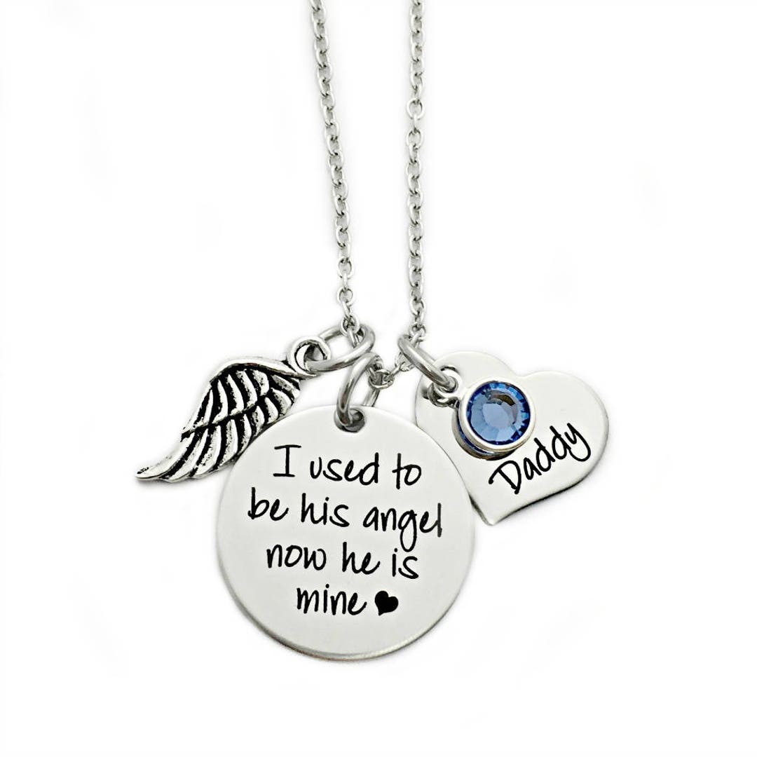 Personalized Memorial Necklace - I Used to Be His Angel Now He is Mine ...