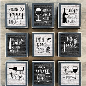 Wine Decor, Bar decor, Tiered tray decor, mini Wine signs, bar signs, Wood Blocks, bar decoration, mom juice, I make pour decisions, gift