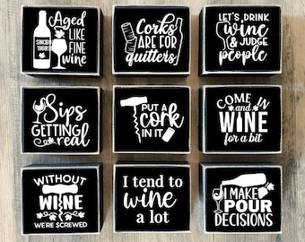 Wine Decor, Bar decor, Tiered tray decor, mini Wine signs, bar signs, Wood Blocks, bar decoration, I make pour decisions, gift, party favor