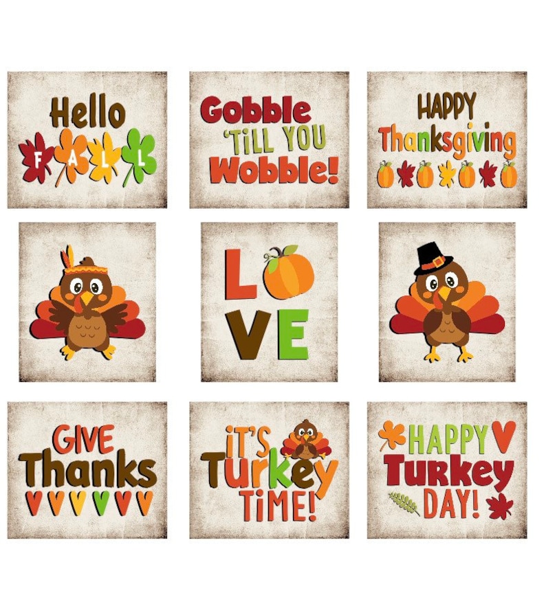 May include: Nine printable Thanksgiving themed cards with various designs. The cards feature turkeys, pumpkins, fall leaves, and text such as "Gobble Till You Wobble!" and "Happy Turkey Day!"