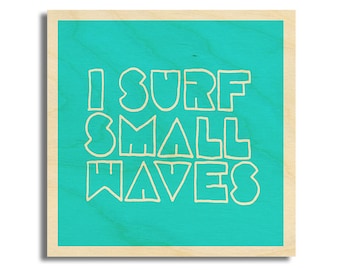 Surf Art Wood Print Limited Edition "Small Waves"