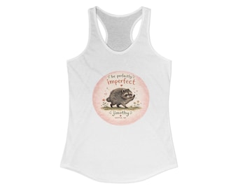 Jimothy Raccoon Perfectly Imperfect Women's Ideal Racerback Tank
