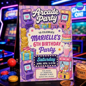 May include: A rectangular arcade party invitation card featuring purple and yellow arcade cabinets, stacks of gold coins, gift boxes, a birthday cake, and a claw machine. The text reads Arcade Party to celebrate Marielle's 6th Birthday Party.