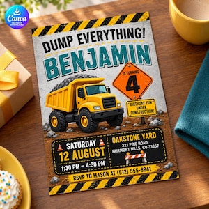 Op de afbeelding: Een verjaardagsuitnodiging met een bouwthema, voorzien van een gele kiepwagen, een oranje verkeersbord met het cijfer 4 en de tekst DUMP EVERYTHING! BENJAMIN IS TURNING 4. Bevat evenementdetails voor zaterdag 12 augustus op Oakstone Yard.
