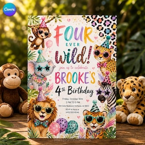Peut inclure: Une carte d'invitation d'anniversaire rectangulaire illustrée avec un singe, un éléphant, un lion, un léopard, un zèbre et un tigre portant des chapeaux de fête et des lunettes. Le texte indique Four Ever Wild! join us to celebrate BROOKE'S 4th Birthday.