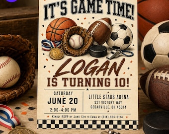 May include: A birthday invitation card featuring sports equipment including a basketball, football, soccer ball, baseball, glove, whistle, and gold medal. The text reads: IT'S GAME TIME! LOGAN IS TURNING 10! SATURDAY JUNE 20, 2:00-4:00 PM, LITTLE STARS ARENA, 321 VICTORY WAY, CEDARVILLE, OH 45314. KINDLY RSVP BY JUNE 13TH TO EMMA AT (614) 555-0174.