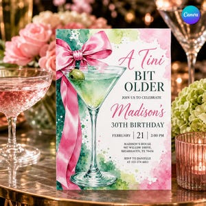 Peut inclure: Une carte d'invitation d'anniversaire rectangulaire avec un verre à martini aquarelle et une olive verte, ornée d'un grand ruban rose. Le texte indique : A Tini BIT OLDER JOIN US TO CELEBRATE Madison's 30TH BIRTHDAY FEBRUARY 21 2:00 PM MADISON'S HOUSE 987 WILLOW DRIVE, BRIARHAVEN, TX 70436 RSVP TO DANIELLE AT 555-274-6813.