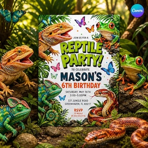 May include: A rectangular invitation card featuring a jungle theme with a bearded dragon, a chameleon, a red-eyed tree frog, and a snake. The text reads: JOIN US FOR A REPTILE PARTY! TO CELEBRATE MASON'S 6TH BIRTHDAY, SATURDAY, MAY 16TH, 3:00-5:00PM.