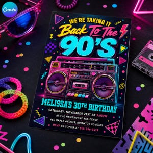 May include: A rectangular party invitation with a black background featuring a neon-colored boombox graphic and the text WE'RE TAKING IT Back To The 90'S, MELISSA'S 30TH BIRTHDAY, SATURDAY, NOVEMBER 21ST AT 3:00PM, AT THE HAWTHORNE RESIDENCE, 654 MAPLE AVENUE, BRIGHTON CO 80601, RSVP TO SOPHIA AT 555-286-7419.