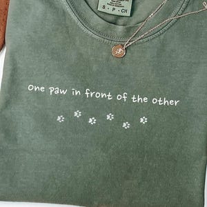 One Paw In Front Of The Other | new runner love running running shirt running lover trail runner gift comfort colors gift for runner