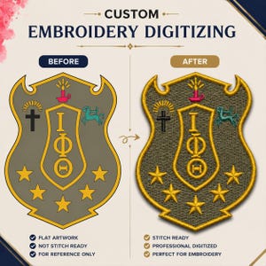 May include: A comparison graphic titled CUSTOM EMBROIDERY DIGITIZING showing a flat shield design on the left labeled BEFORE and an embroidered version on the right labeled AFTER. The shield features a candle, cross, centaur, and Greek letters.