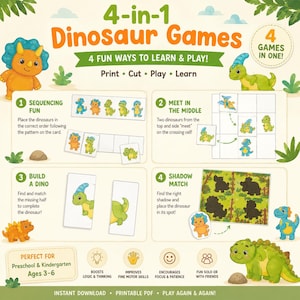 May include: A 4-in-1 dinosaur game printable set featuring four activities: Sequencing Fun, Meet in the Middle, Build a Dino, and Shadow Match. The design includes colorful cartoon dinosaurs, instructional text, and icons for logic, fine motor skills, focus, and social play.
