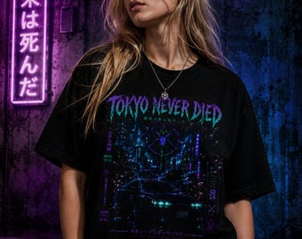 Tokyo Never Died T-Shirt, Cyberpunk Graphic Tee, Japanese Streetwear, Gothic Anime Shirt, JDM Style