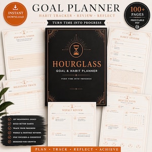 Può includere: Un pianificatore di obiettivi nero e rame con un'icona a clessidra e il testo "HOURGLASS GOAL & HABIT PLANNER" circondato da diverse pagine stampabili tra cui "PERSONAL VISION," "HABIT SYSTEM," "MILESTONE TRACK," e "WEEKLY REVIEW."