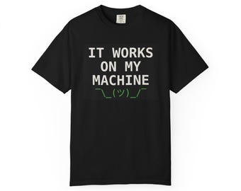 Programmer Shirt, It Works On My Machine Coder Humor Tee, Software Developer Gift