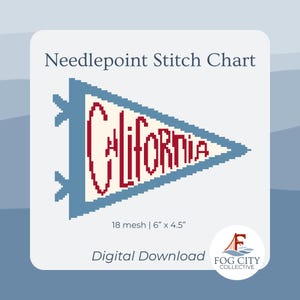 May include: A needlepoint stitch chart digital download featuring a triangular pennant design with a blue border and the word California written in red. The chart is labeled 18 mesh and 6 inches by 4.5 inches, with a Fog City Collective logo.