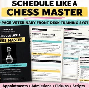 May include: A 97-page veterinary front desk training manual titled Schedule Like a Chess Master. The black cover features a white chess pawn graphic. Included are interior pages with tables, sign-off sections, and training modules for staff.