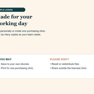 May include: A digital license document with a cream background featuring dark text that reads Simple License, Made for your working day, Use personally or inside one purchasing clinic, Print as many copies as your team needs, You may, Please don't.