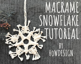 Macrame Xmas Ornament Tutorial, DIY Snowflake Christmas Tree Decoration, Digital Download PDF and video Pattern for New Year Christmas Gifts