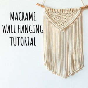 PDF Tutorial for Macrame Wall Hanging for Beginners. Digital Download Pattern Macrame Wall Decor, Diy Tapestry