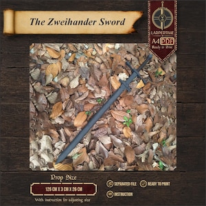 Puede incluir: Una espada Zweihander de color gris oscuro con una hoja larga y una guarda transversal. El texto "The Zweihander Sword" aparece en la parte superior. Debajo, el texto "Prop Size 126 CM X 3 CM X 26 CM" es visible, junto con "A4 PDF", "SEPARATED FILE", "READY TO PRINT" e "INSTRUCTION".