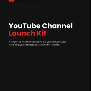 May include: A black workbook cover titled YouTube Channel Launch Kit, part of the Creator Starter Series. It includes 25 worksheets, is print and digital ready, and is A4 portrait size. Text notes it is prepared for independent creators and small teams.