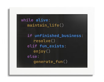while alive: Poster | Programmer Office Decor, Coding Humor Wall Art