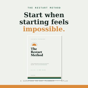Op de afbeelding: Een witte 90-dagen planner getiteld The Restart Method met een zon-icoon. De kaft bevat de tekst Start when starting feels impossible en A gentle, gamified planner for the days when starting feels impossible—built on one rule: don't break the chain.