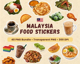 Malaysian Food Stickers Bundle | 40 Realistic PNG | Transparent Clipart | Digital Stickers | Asian | 300 DPI