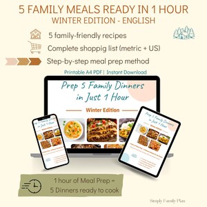 Puede incluir: Un plan de comidas digital titulado 5 Family Meals Ready in 1 Hour Winter Edition, mostrado en una computadora portátil, tableta y teléfono inteligente. Incluye 5 recetas familiares, una lista de compras completa y un método de preparación paso a paso.