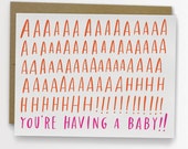 AAAAAAAHH Youre Having A Baby Congratulations Card / No. 159-C