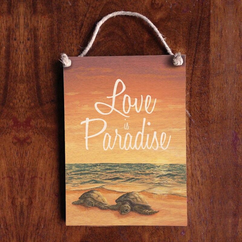 Love is Paradise Sign Hawaiian Sign Tropical Beach Decor | Etsy