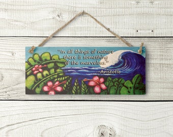 Aristotle Quote Sign - Hawaiian Sign Tropical Beach Decor