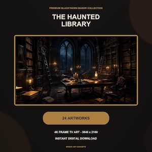 May include: A digital art collection titled The Haunted Library from the Premium Blackthorn Manor Collection. It features 24 artworks in 4K resolution at 3840 x 2160 pixels, depicting a dark, candlelit library with tall bookshelves and arched windows.