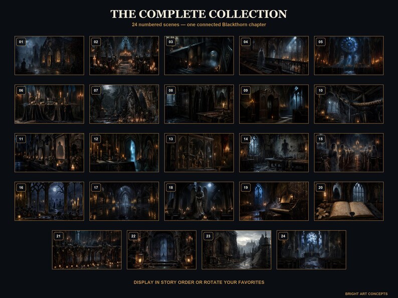 May include: A collection of 24 numbered dark, atmospheric scenes titled THE COMPLETE COLLECTION, 24 numbered scenes &mdash; one connected Blackthorn chapter. The images feature gothic architecture, candlelight, and moody interiors, with text at the bottom reading DISPLAY IN STORY ORDER OR ROTATE YOUR FAVORITES and BRIGHT ART CONCEPTS.