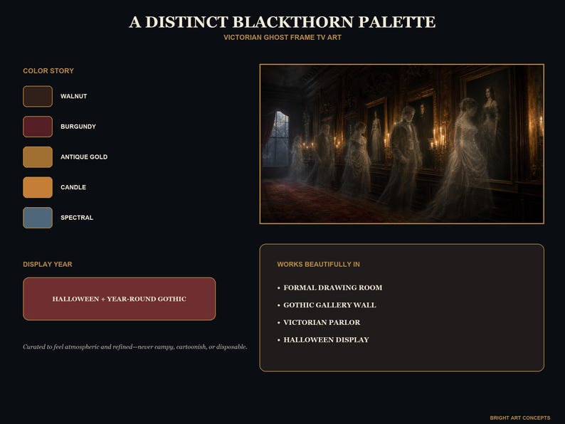 May include: A digital art display titled A DISTINCT BLACKTHORN PALETTE featuring Victorian ghost frame TV art. The image shows translucent figures in a dark hallway with framed portraits, accompanied by a color palette of walnut, burgundy, antique gold, candle, and spectral blue.