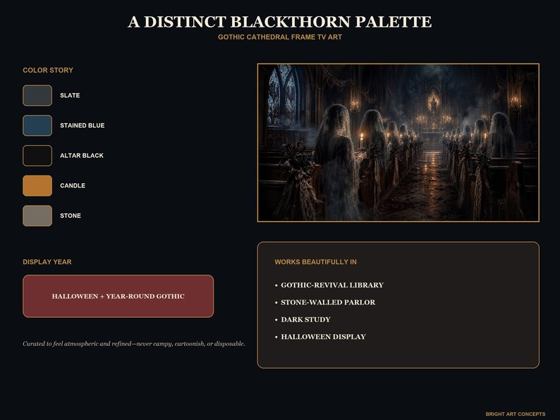 May include: A digital art display titled A DISTINCT BLACKTHORN PALETTE GOTHIC CATHEDRAL FRAME TV ART. It features a color palette of slate, stained blue, altar black, candle, and stone. The image shows a dark cathedral interior with figures.
